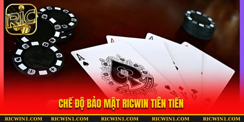 Chế độ bảo mật Ricwin tiên tiến