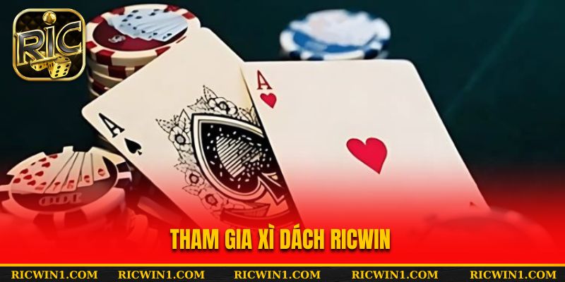 Tham gia Xì Dách Ricwin