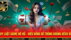 Quy luật game nổ hũ
