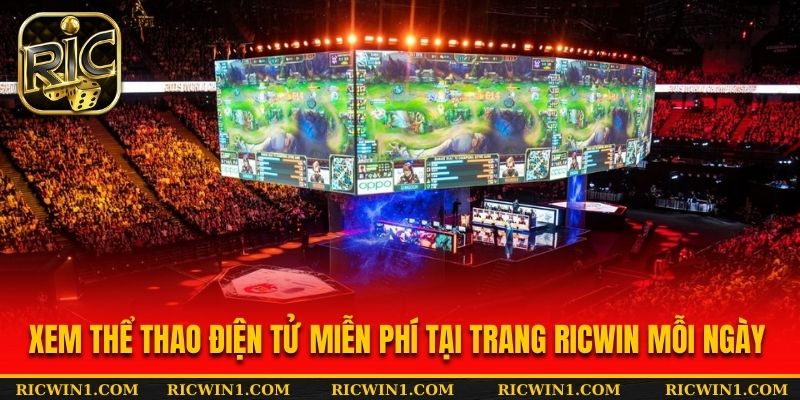 Xem thể thao điện tử miễn phí tại trang RICWIN 