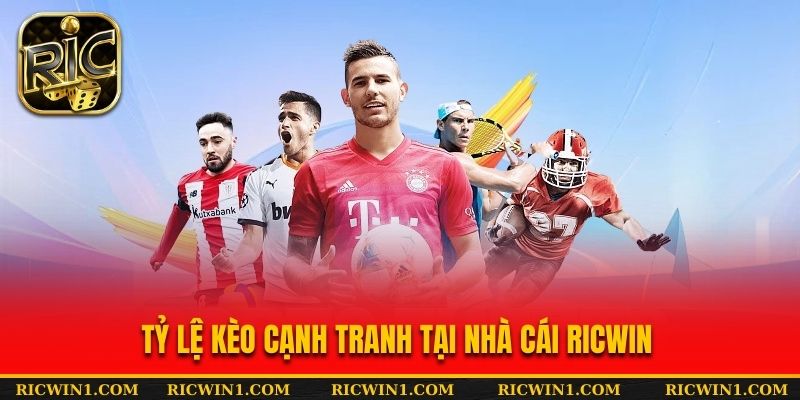 Nhiều tỷ lệ kèo cạnh tranh được nhà cái RICWIN cập nhật  
