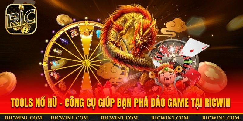 Tools nổ hũ